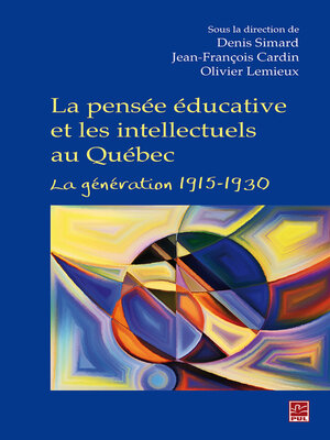 cover image of La pensée éducative et les intellectuels au Québec